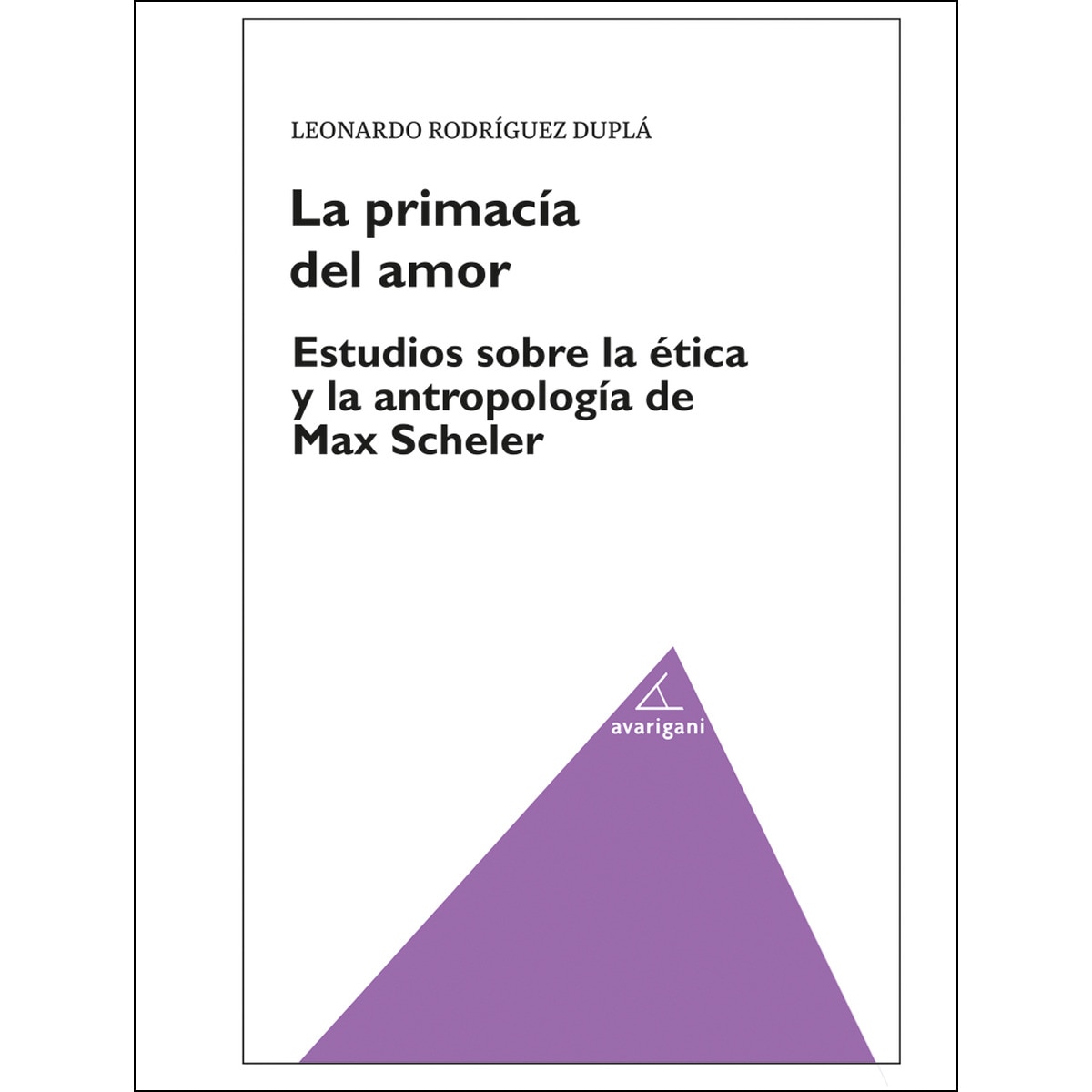 La Primacía Del Amor 1