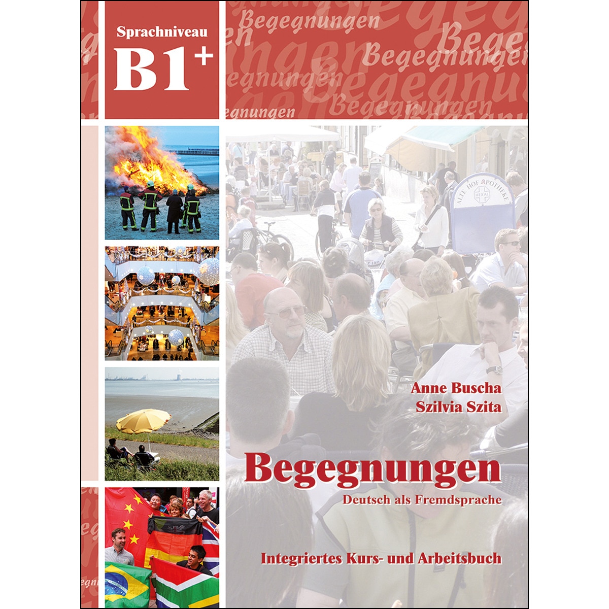 Imagem 0 de Begegnungen B1+: Integriertes Kurs Und Arbeit