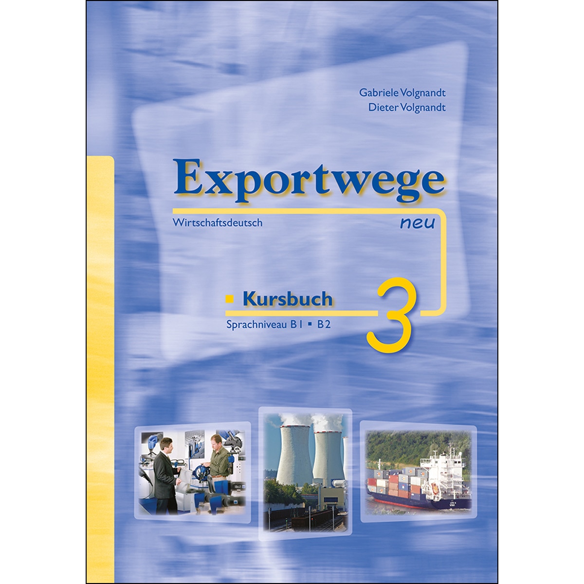 Exportwege Neu 3 Kursbuch 1