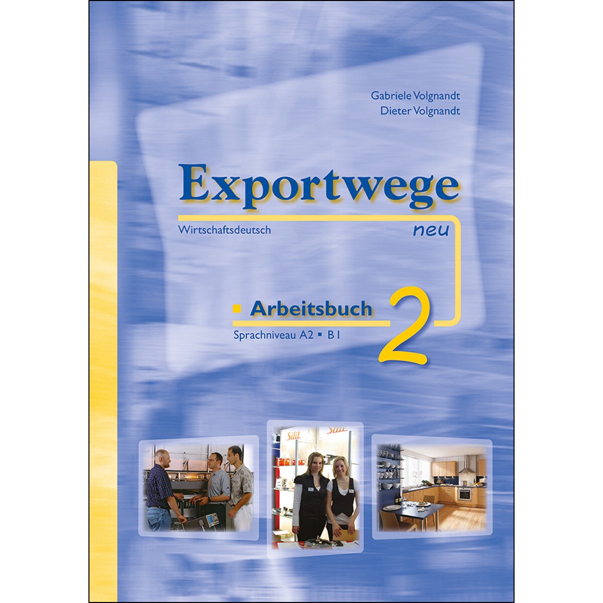 Exportwege Neu 2 Arbeitsbuch 1