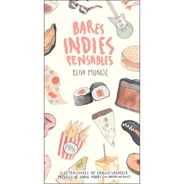 Imagen 0 de Bares Indiespensables  (Tapa blanda)