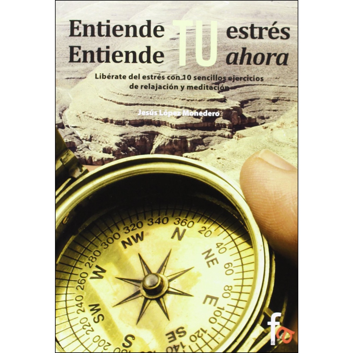 Imagem 0 de Entiende Tu Estrés Entiende Tu Ahora