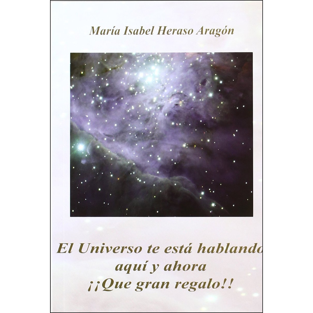 Imagem 0 de El Universo Te Esta Hablando Aqui Y Ahora