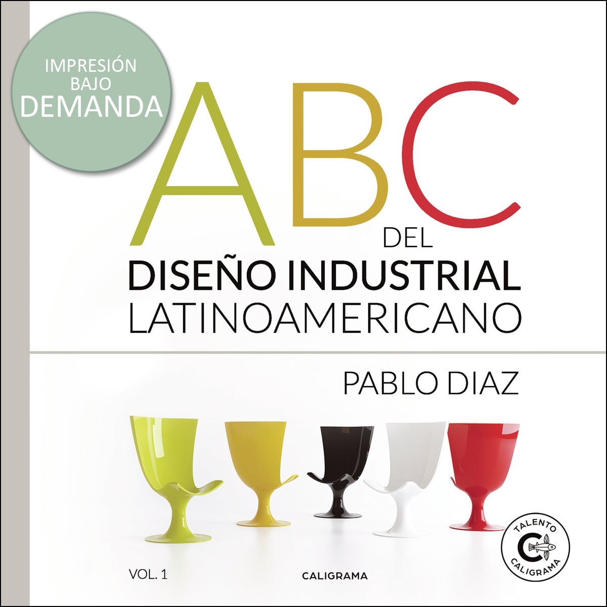 Imagem 0 de ABC del Diseño Industrial Latinoamericano (Capa mole)