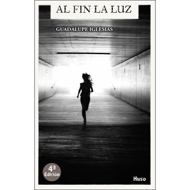 Imagen 0 de Al fin la luz (Tapa blanda)