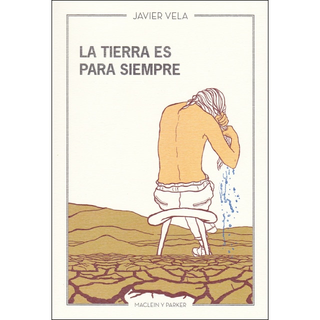 Imagen 0 de La tierra es para siempre (Tapa blanda)