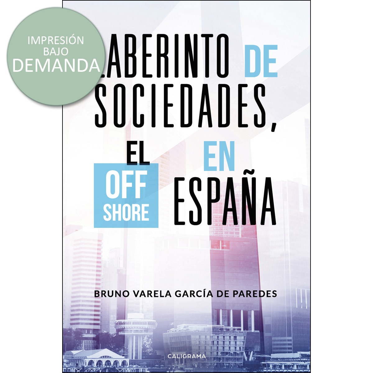 Laberinto de sociedades, el off shore en España (Capa mole) 1