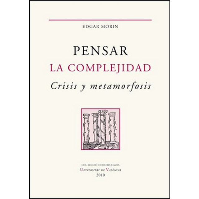 Imagem 0 de Pensar la complejidad. Crisis y metamorfosis: Escritos seleccionados(Tapa blanda)