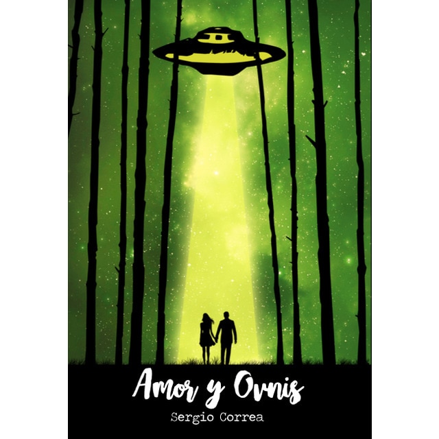 Imagen 0 de Amor y Ovnis  (Tapa blanda)
