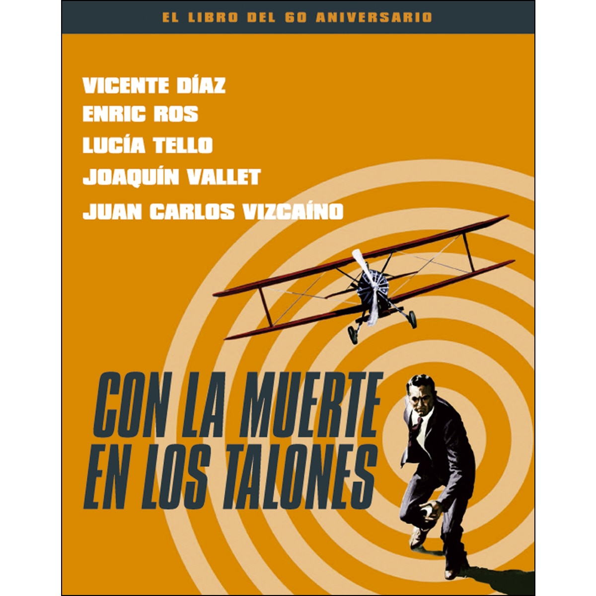 Imagem 0 de Con la muerte en los talones. El libro del 60 aniversario(Tapa dura)