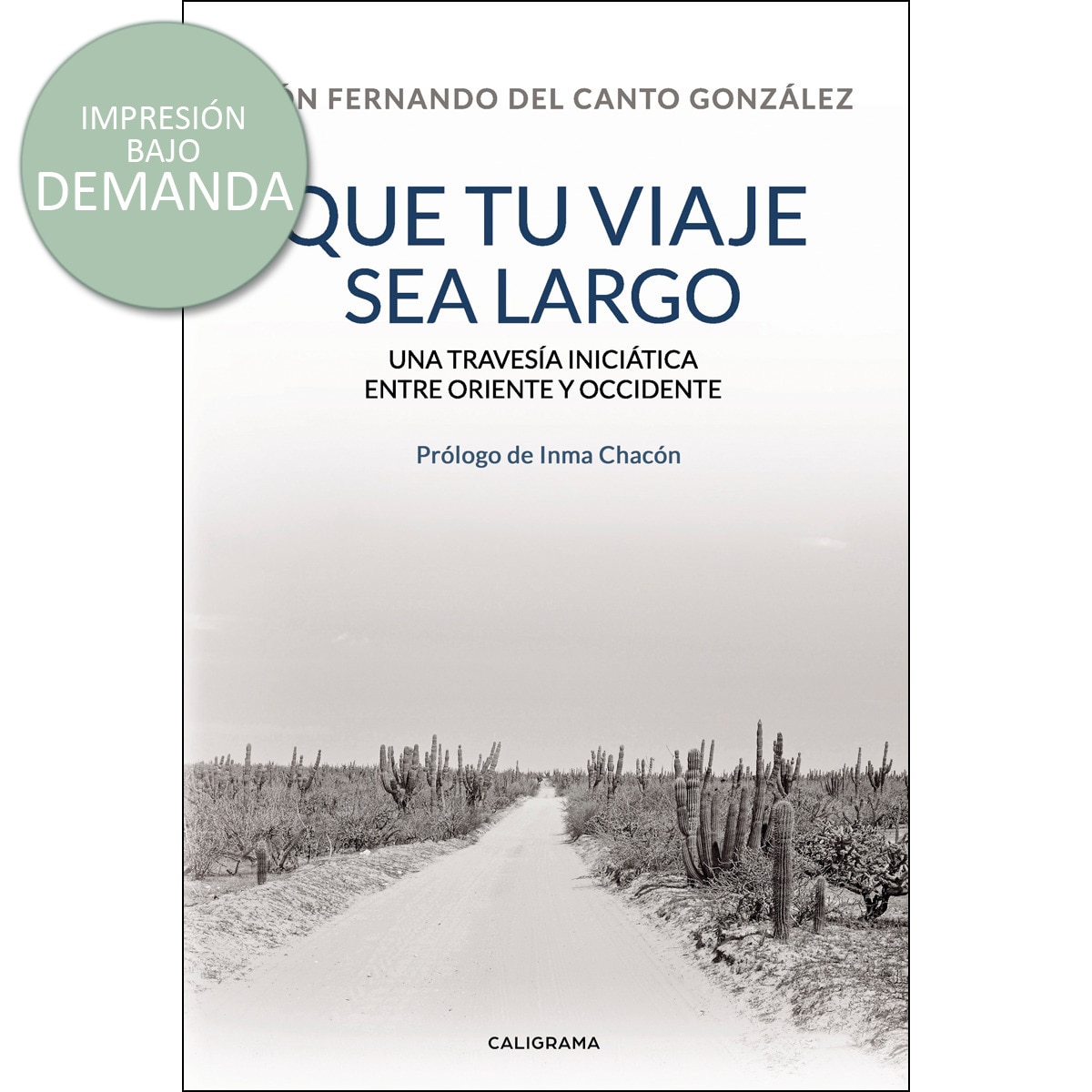 Que tu viaje sea largo(Tapa blanda) 1