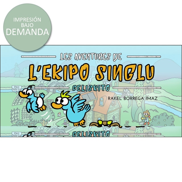 Imagen 0 de Les Aventures de LEkipo SinGlu - Celiskito"  (Tapa blanda)