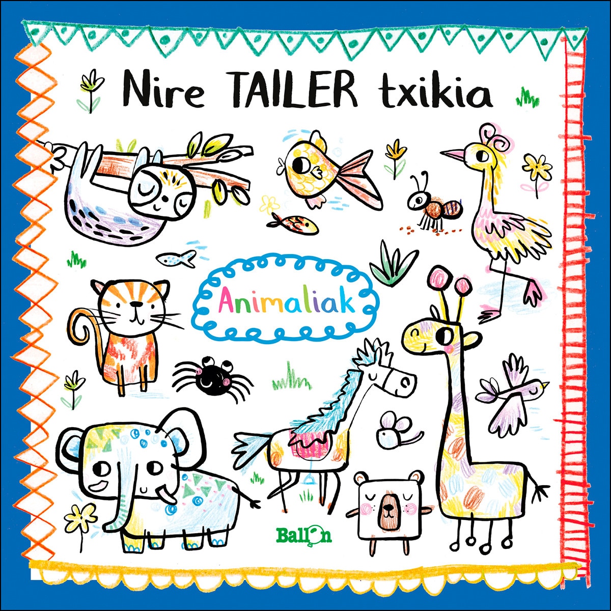 Nire Tailer txikia - Animaliak (Capa mole) 1