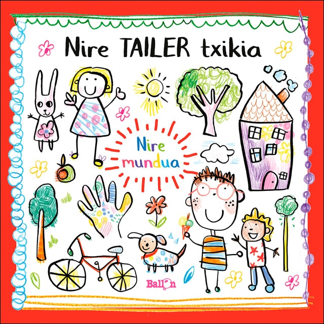 Imagem 0 de Nire Tailer txikia - Nire mundua (Capa mole)