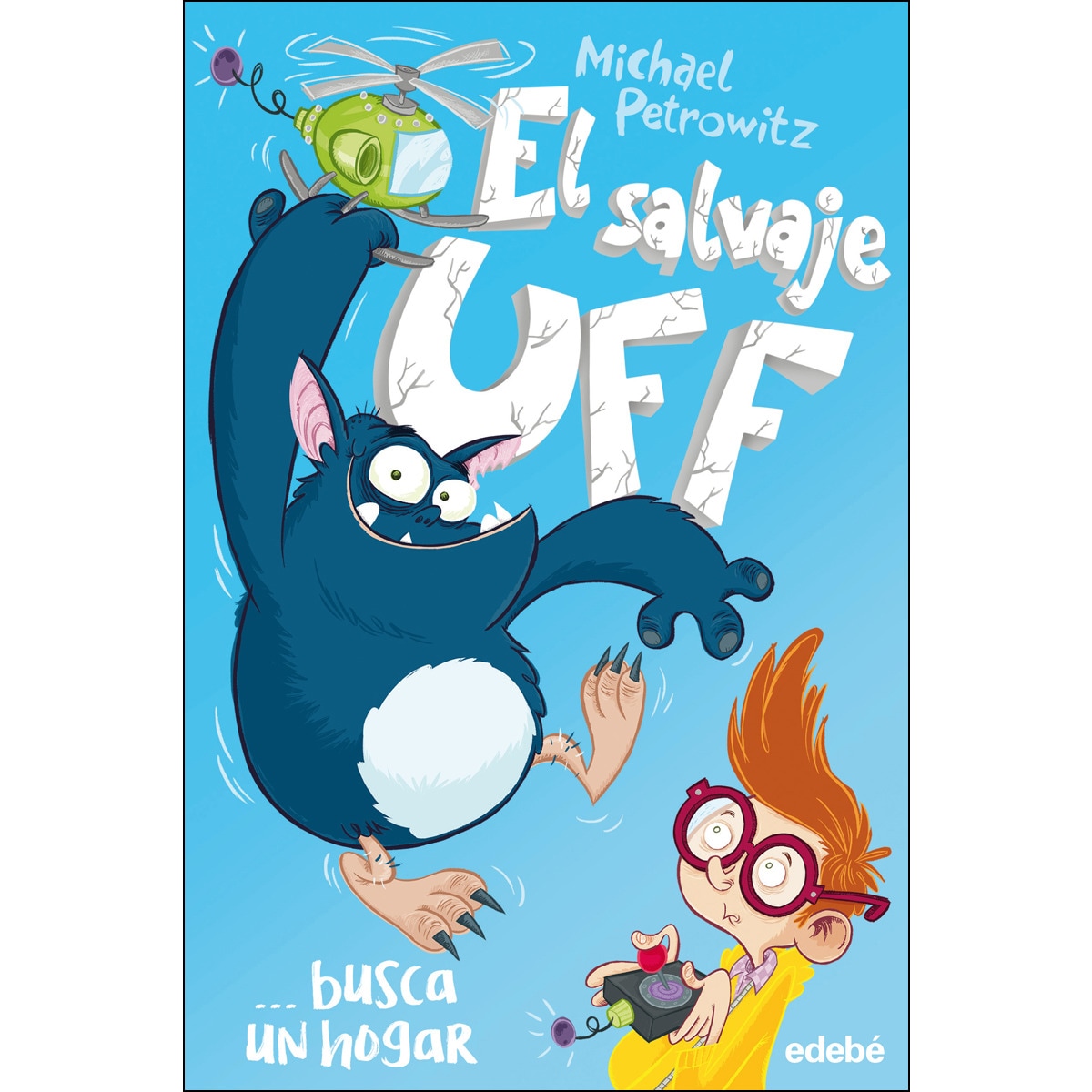 EL SALVAJE UFF BUSCA UN HOGAR (Capa dura) 1