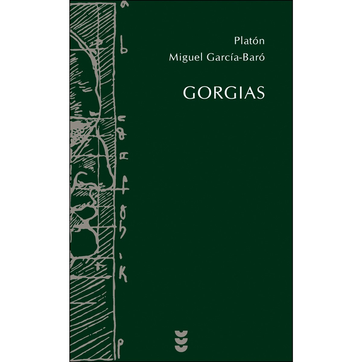 Gorgias: La paz es la búsqueda de la verdad(Tapa dura) 1