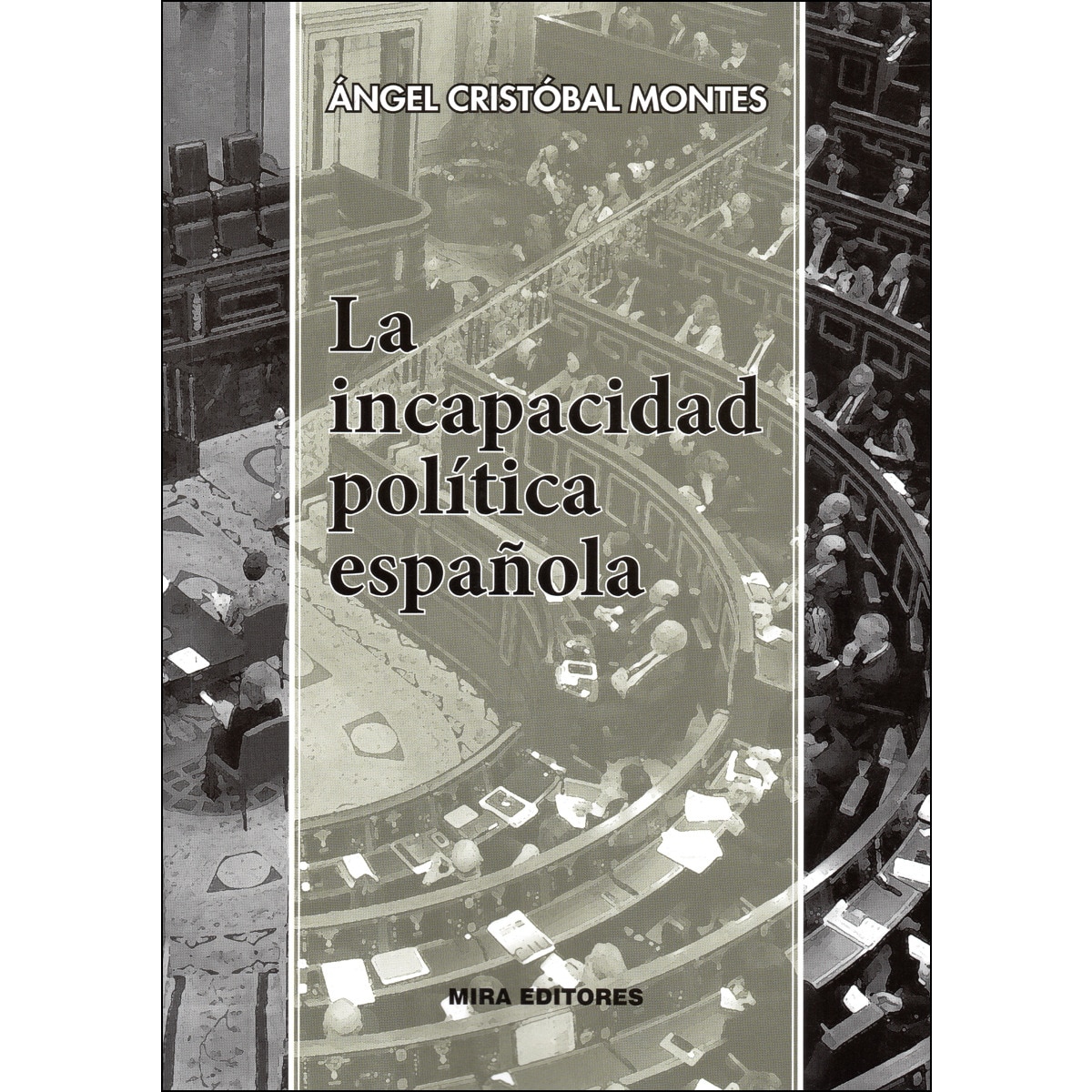 Imagem 0 de La Incapacidad Política Española