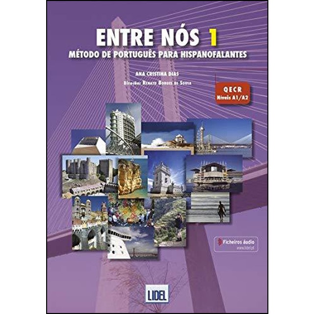 Imagem 0 de Entre Nós Método de Português para Hispanofalantes - Nível A1/2: Livro do Aluno, Ana Cristina Dias