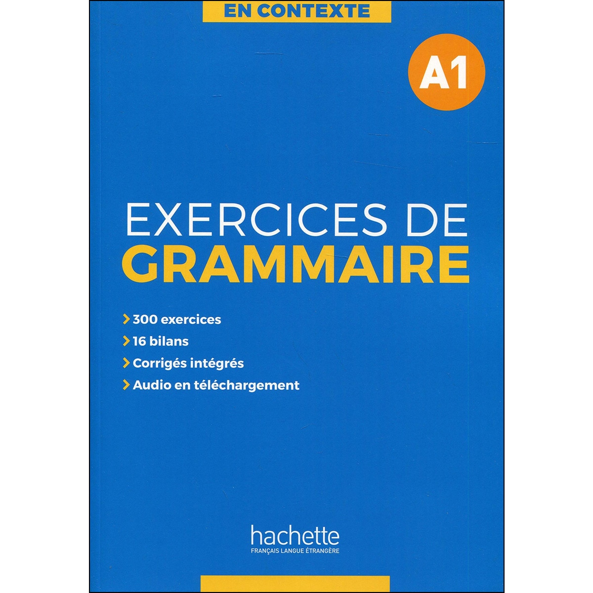 Exercices De Grammaire En Contexte A2 1