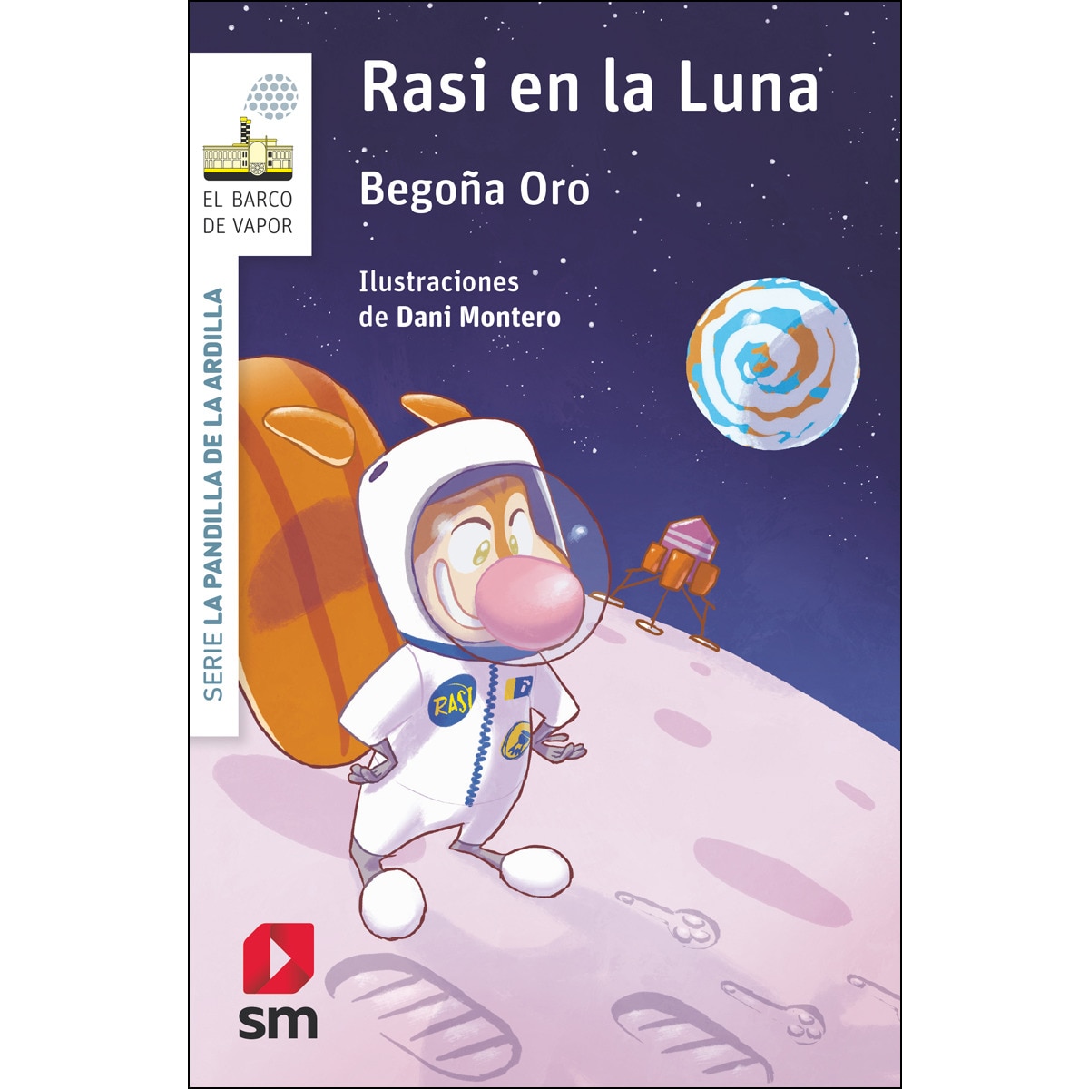 La pandilla de la ardilla 14. Rasi en la Luna (Tapa blanda) 1