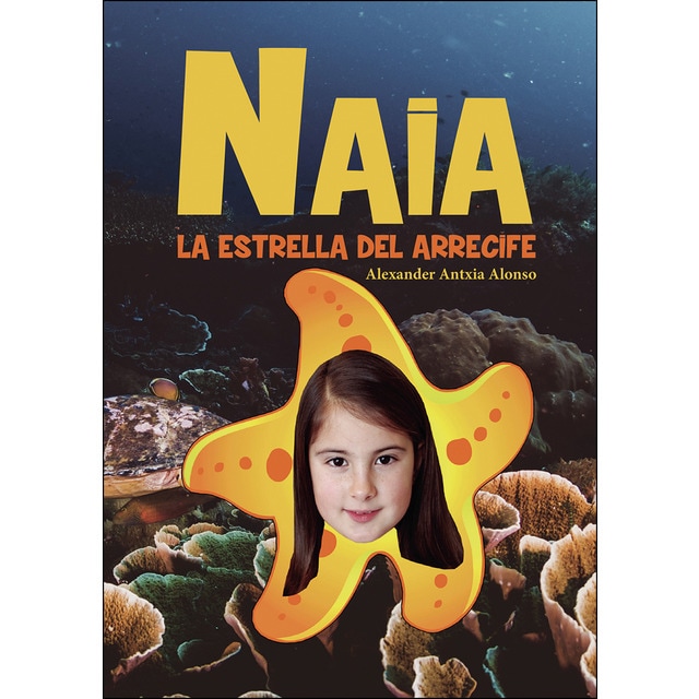 Imagen 0 de Naia, la estrella del arrecife (Tapa blanda)