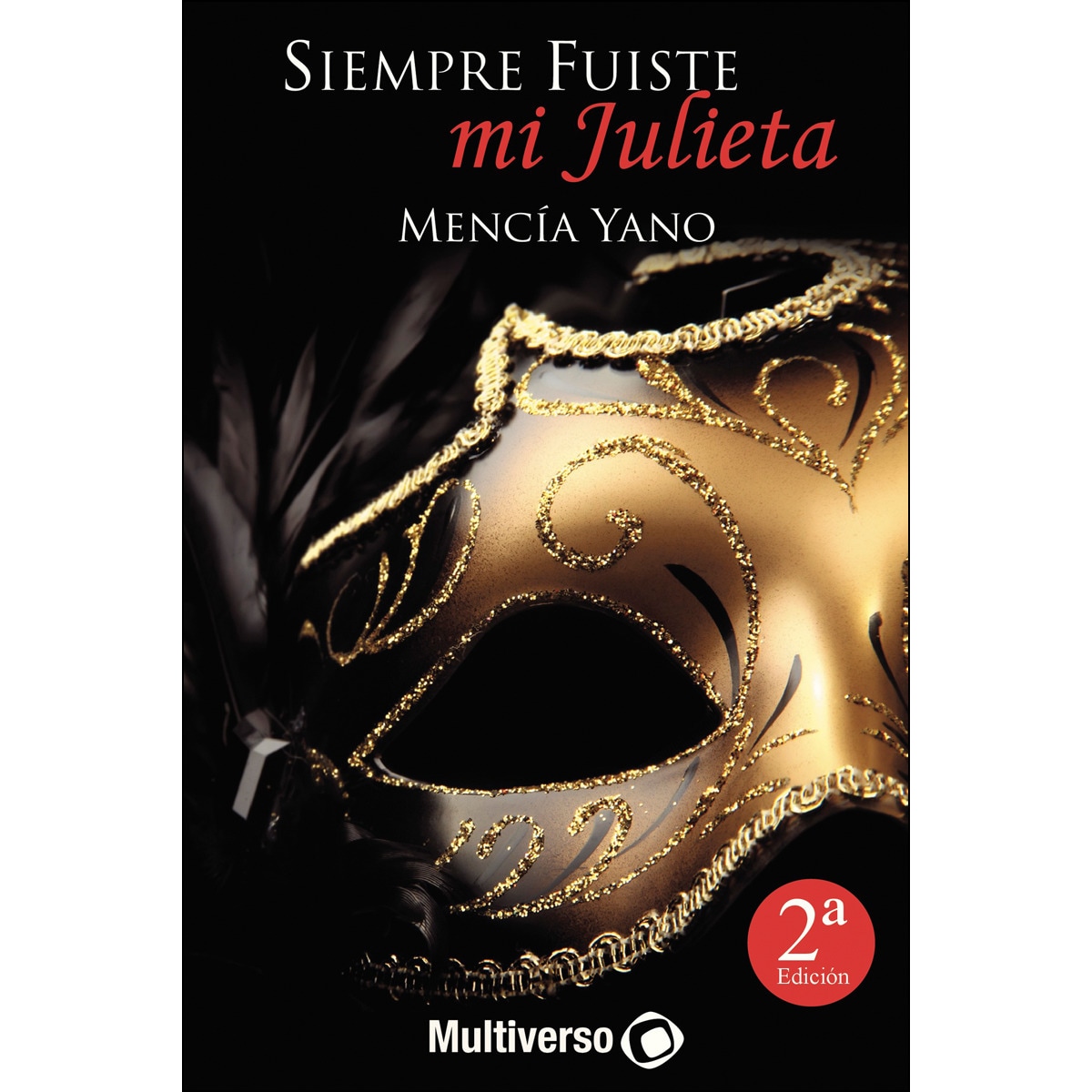 Siempre fuiste mi Julieta 1