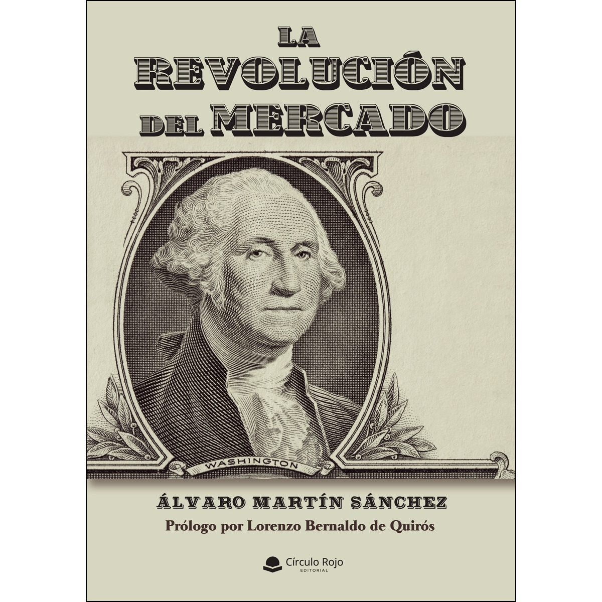 La Revolución del Mercado (Capa mole) 1