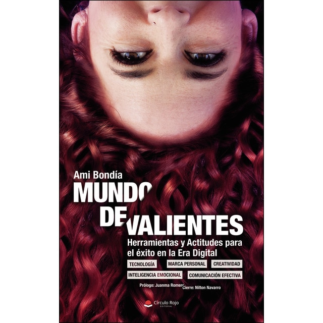 Imagen 0 de Mundo de Valientes. Herramientas y actitudes para el éxito en la era digital  (Tapa blanda)
