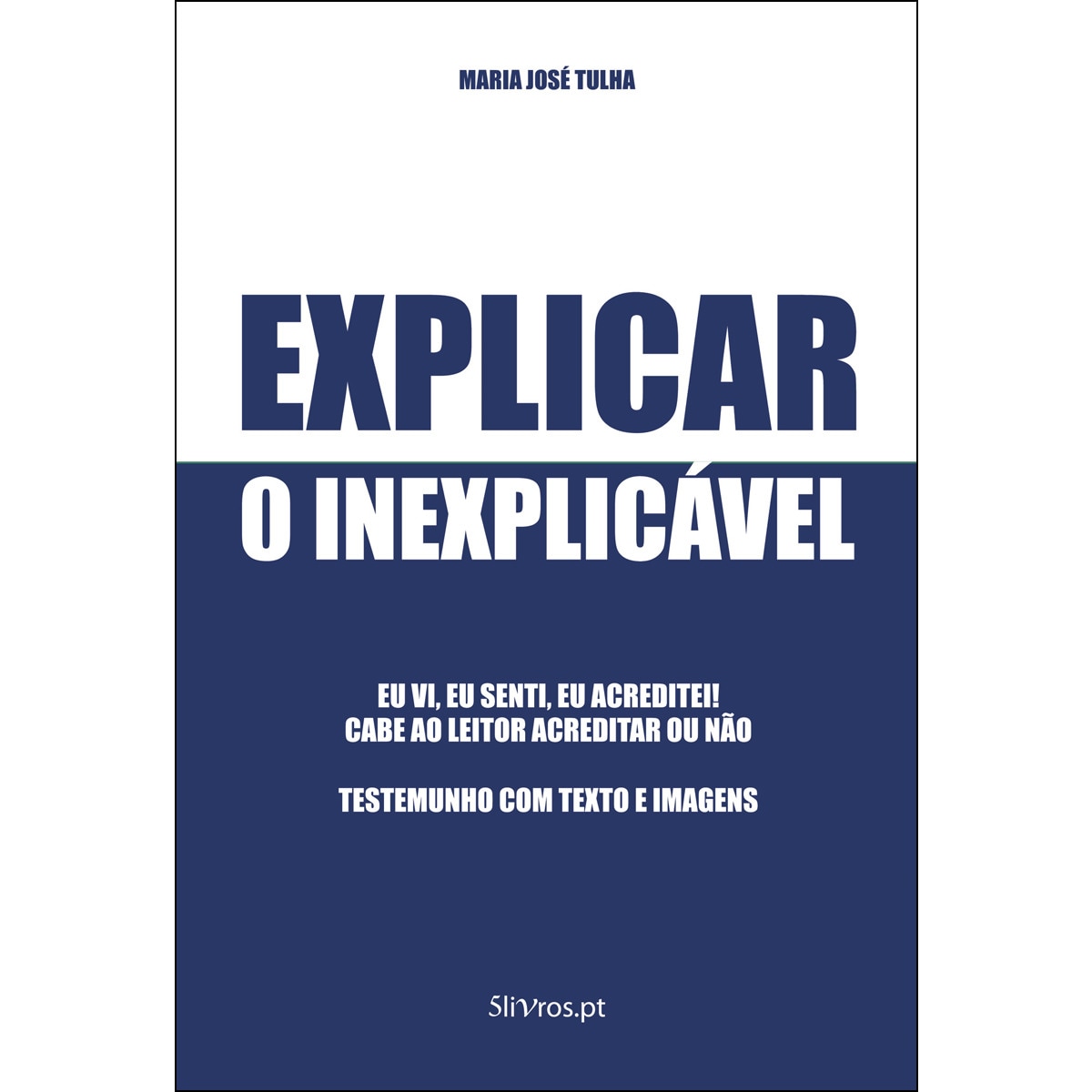 Explicar O Inexplicável 1