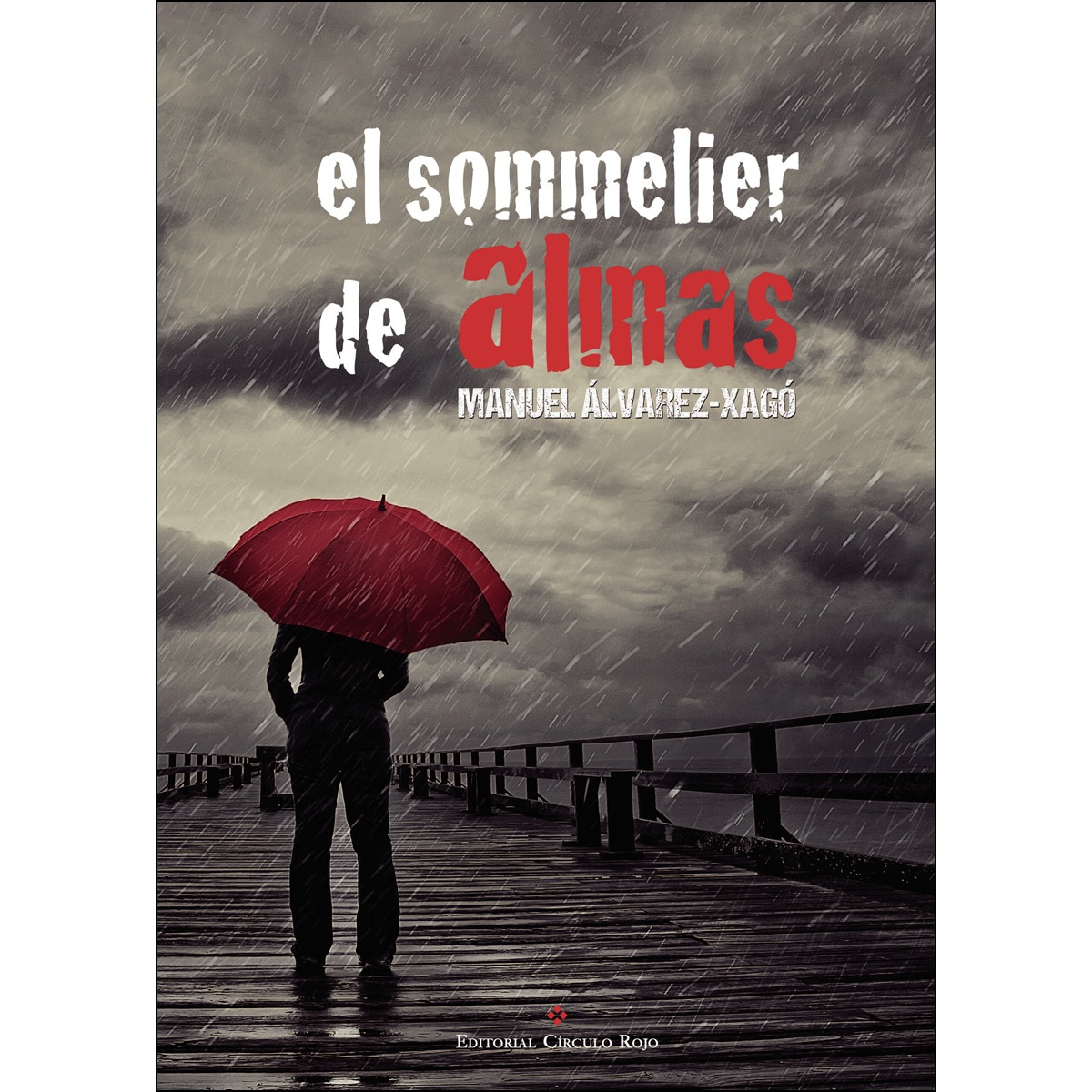 Imagen 0 de El sommelier de almas (Tapa blanda)