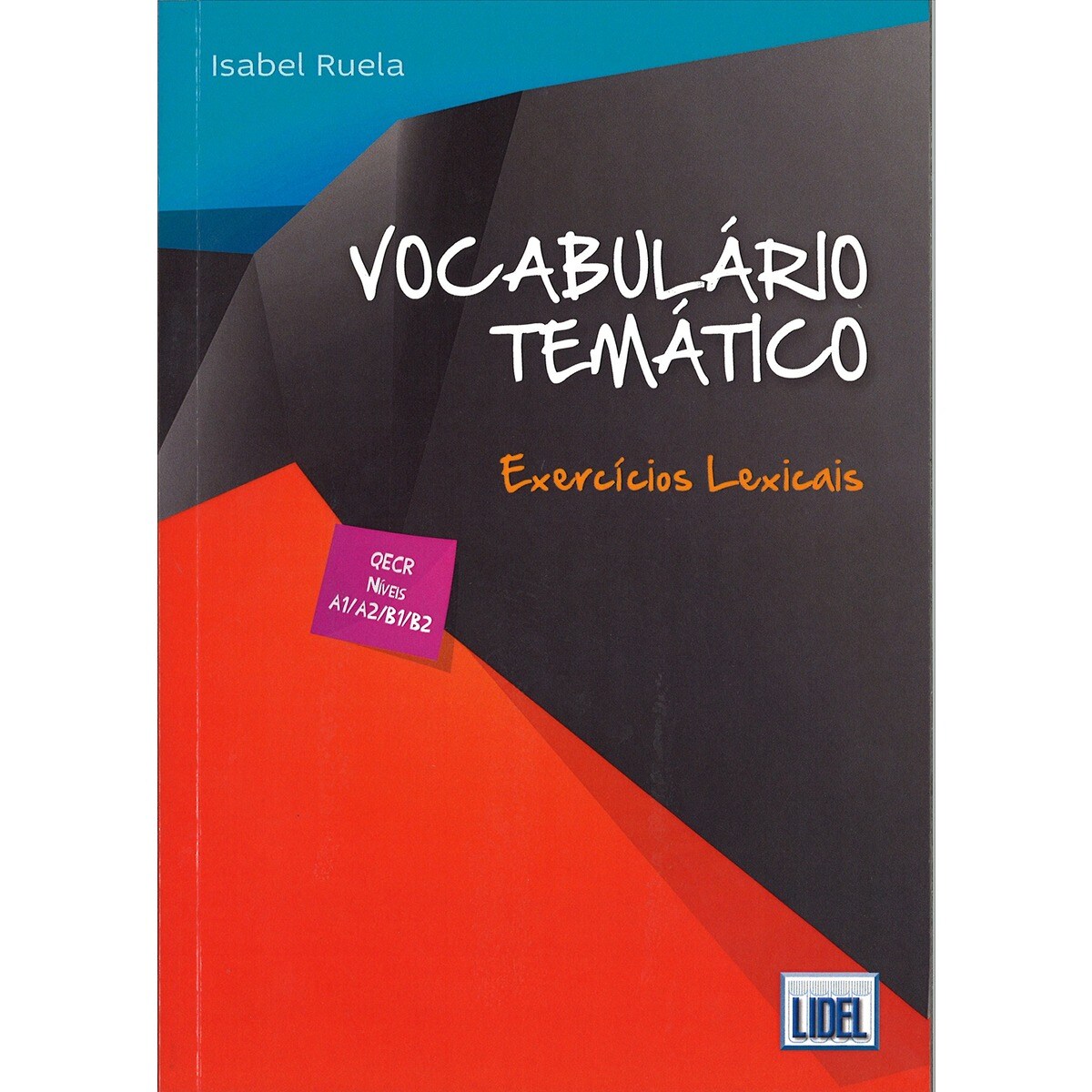 Vocabulário Temático, Isabel Ruela 1