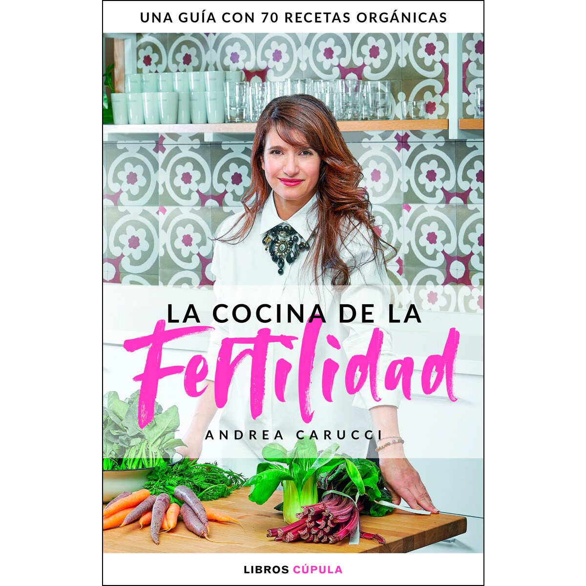 La cocina de la fertilidad (Tapa blanda con solapas) 1