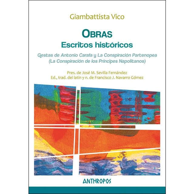 Imagen 0 de Obras v: escritos históricos: Gestas de antonio carafa y la conspiración partenopea (la conspiración  de los príncipes napolitanos (Tapa blanda)