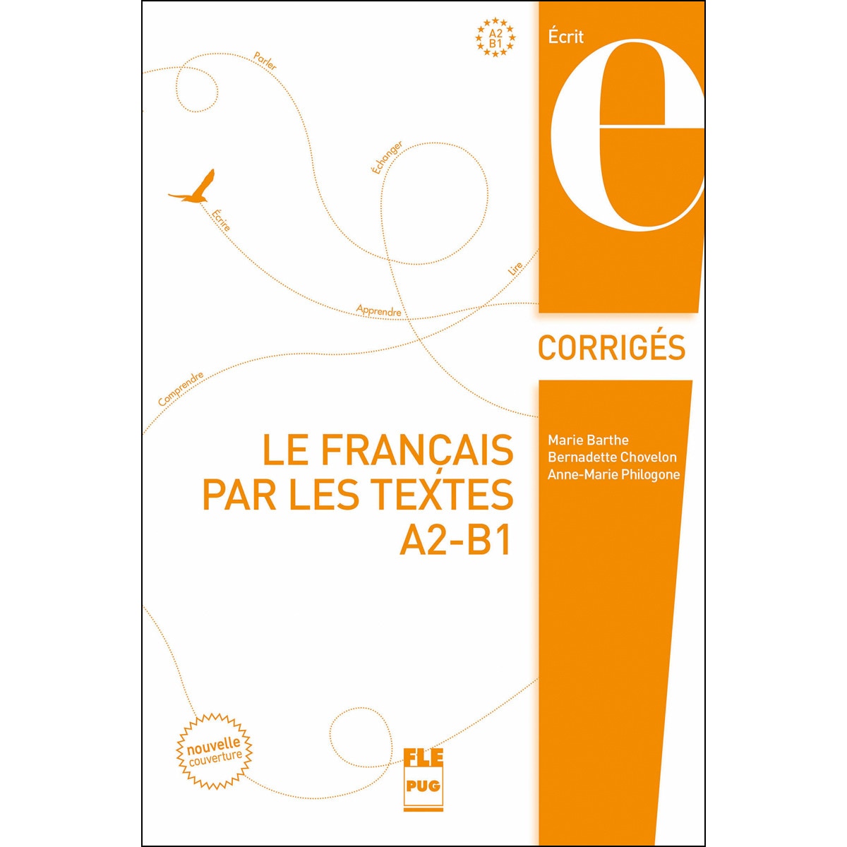 Le Fran«Ais Par Les Textes A2-B1 - Claves 1