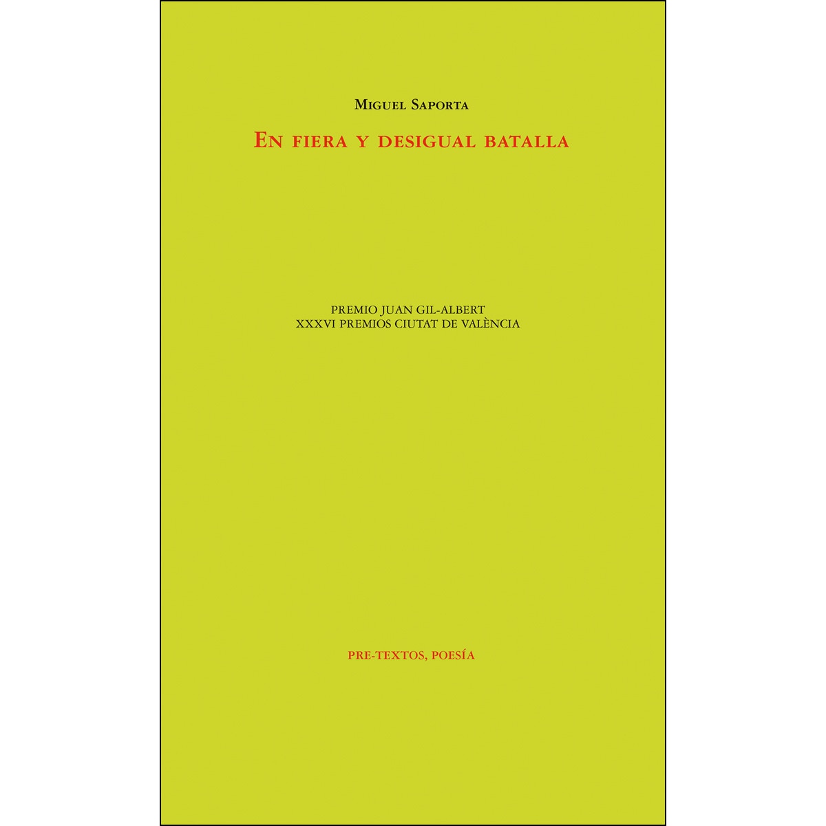 En Fiera Y Desigual Batalla 1