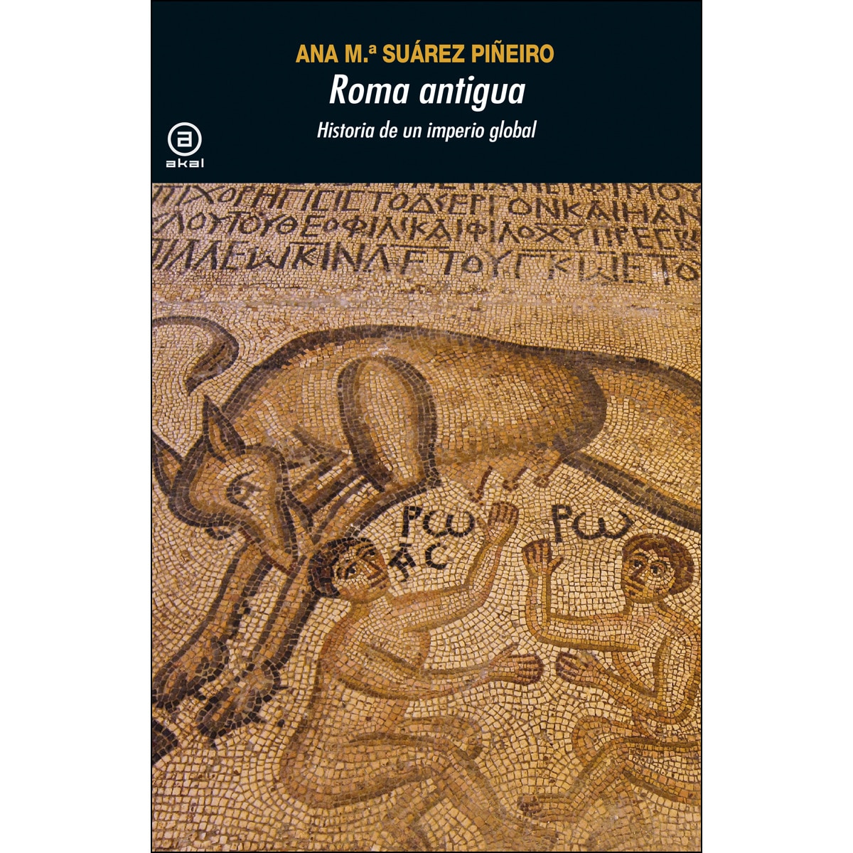 Roma antigua: Historia de un imperio global (Capa mole com abas) 1
