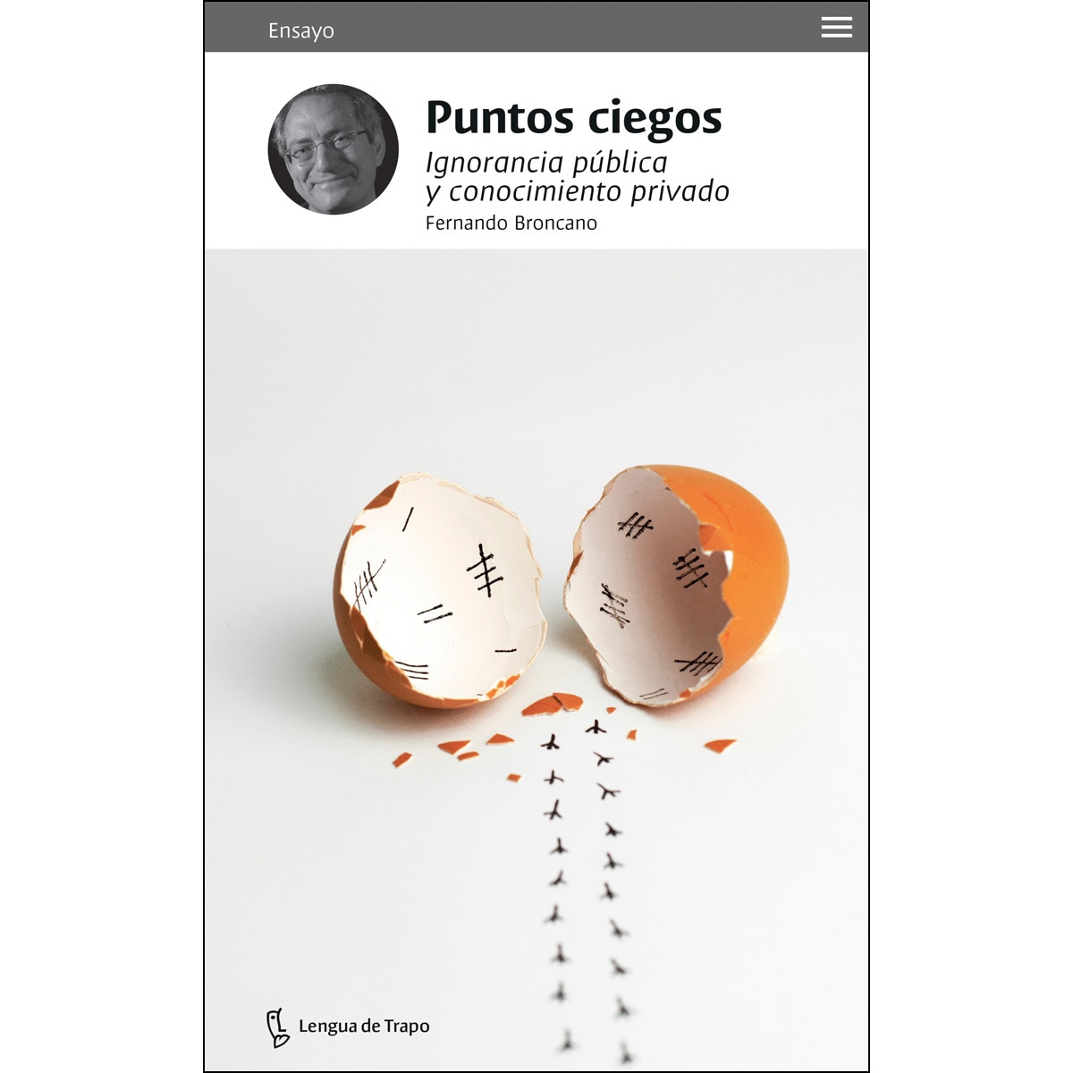 Imagem 0 de Puntos Ciegos: Ignorancia Pública Y Conocimiento Vallado