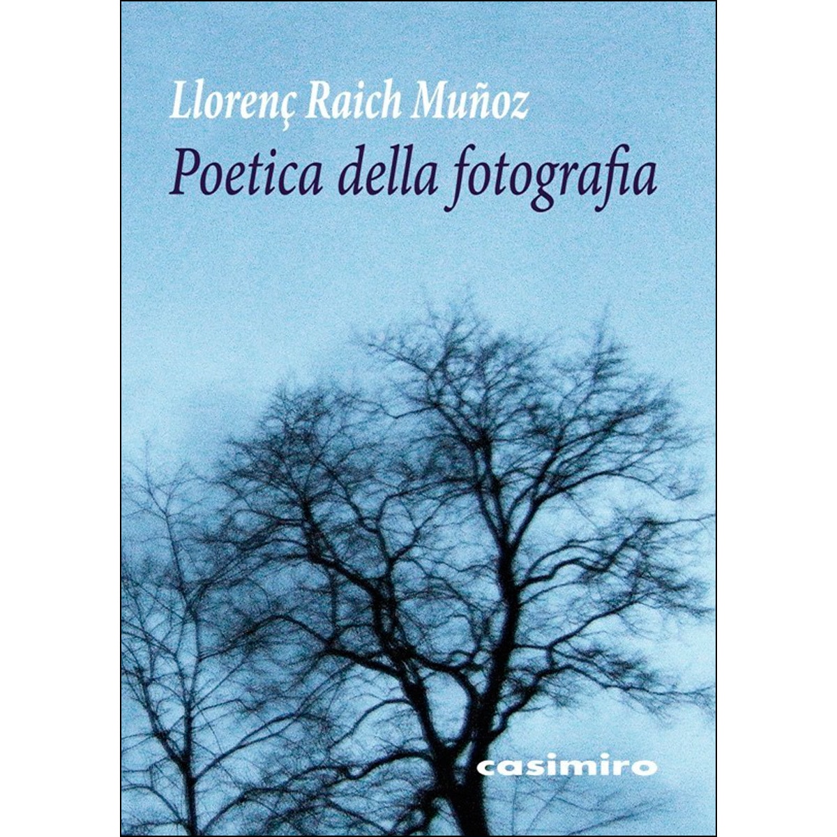 Poetica della fotografia(Tapa blanda) 1