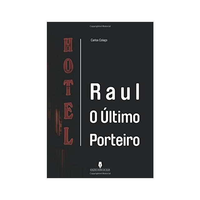 Imagem 0 de Raul O Último Porteiro