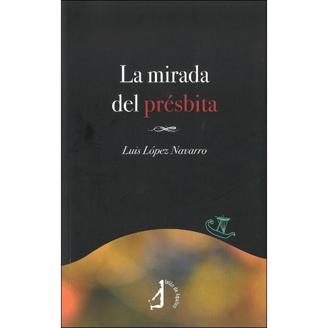 Imagem 0 de La Mirada De Présbita