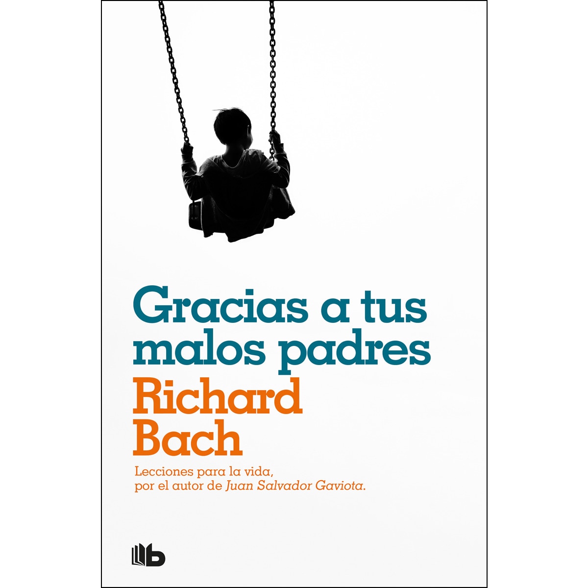 Imagem 0 de Gracias a tus malos padres(Tapa blanda)