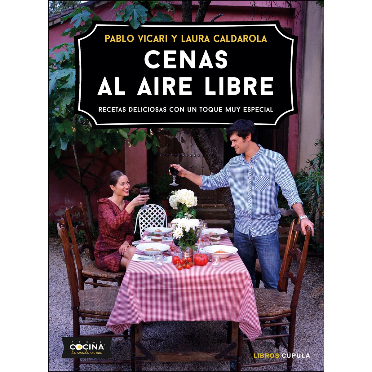 Cenas al aire libre: Recetas deliciosas con un toque muy especial (Tapa blanda con solapas) 1
