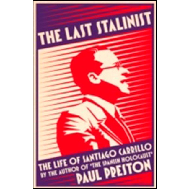 Imagem 0 de The Last Stalinist: The Life Of Santiago Carillo