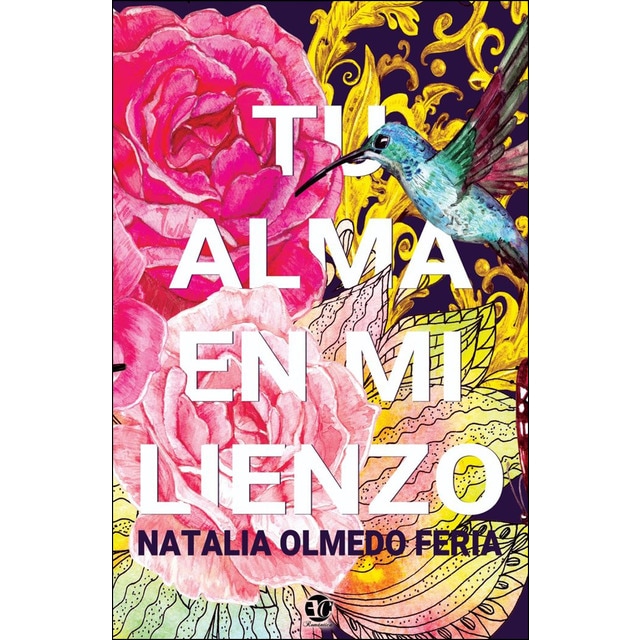 Imagen 0 de Tu alma en mi lienzo (Tapa blanda)