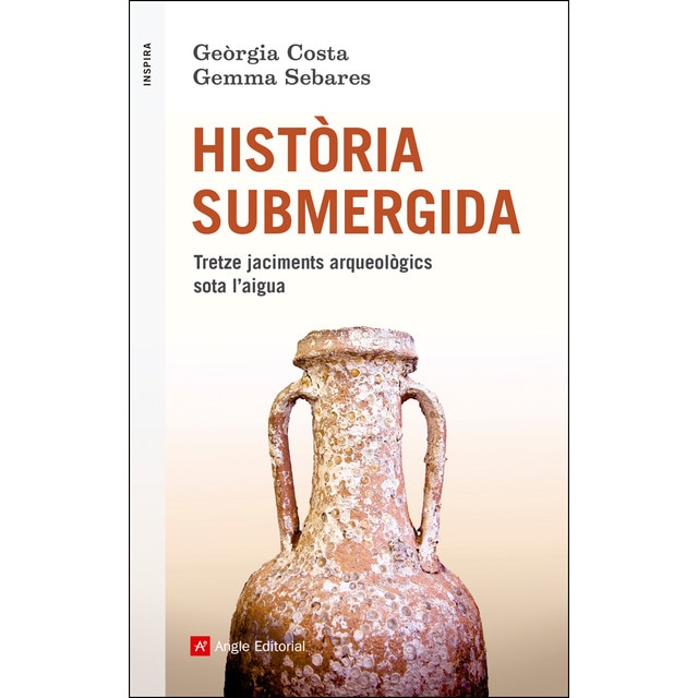 Imagem 0 de Història submergida: Tretze jaciments arqueològics sota l'aigua(Tapa blanda)
