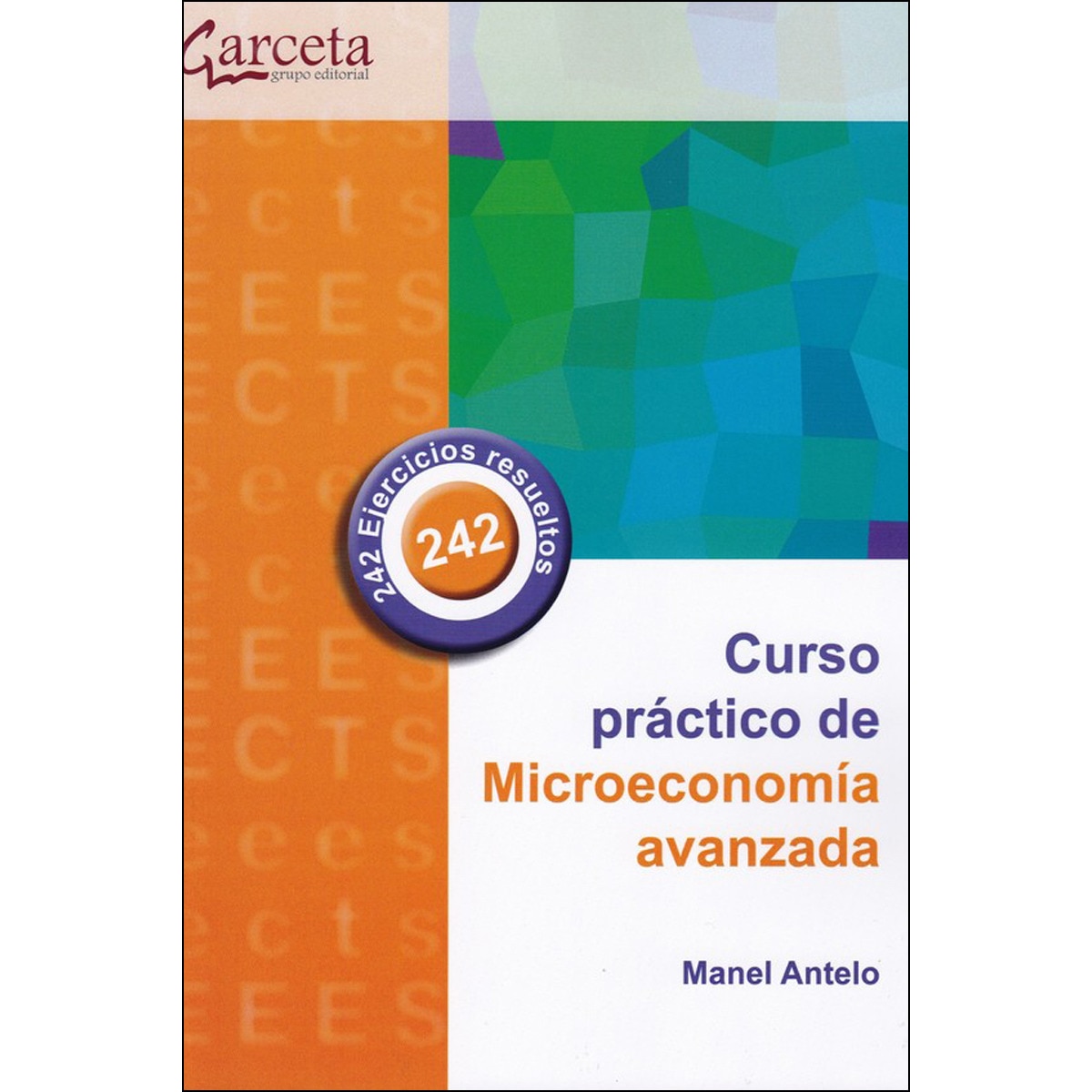 Imagem 0 de Curso Práctico De Microeconomía Avanzada