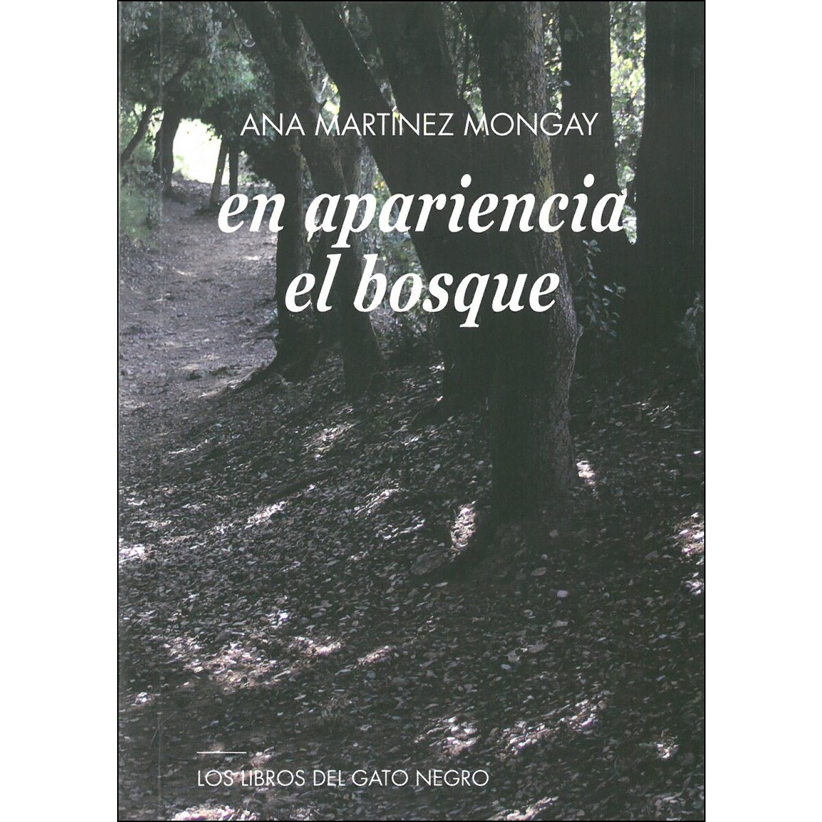 EN APARIENCIA EL BOSQUE (Capa mole) 1