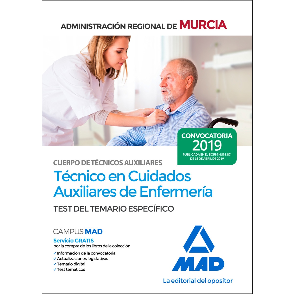 Cuerpo de técnicos auxiliares, opción cuidados auxiliares de enfermería de la administración