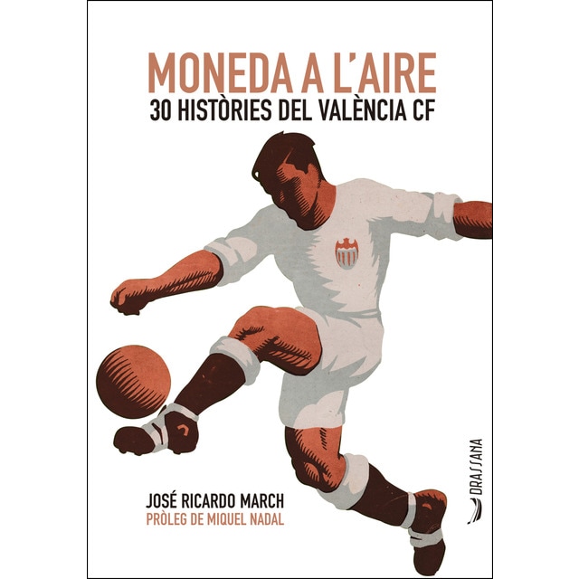 Imagen 0 de Moneda a l'aire. 30 histories del valencia cf