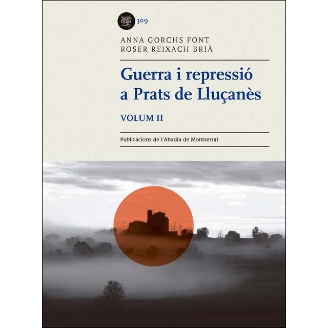Imagen 0 de Guerra i repressió a Prats de Lluçanès, Volum 2  (Tapa blanda)